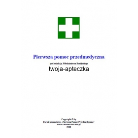 Pierwsza pomoc przedmedyczna 2011 - publikacja w wersji elektronicznej